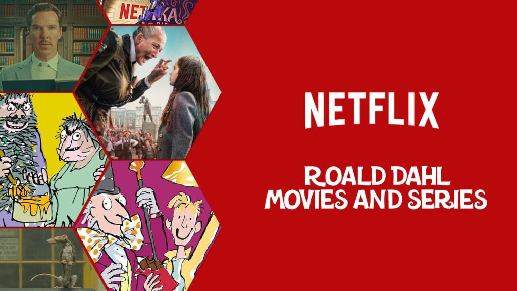 Roald Dahl on Netflix